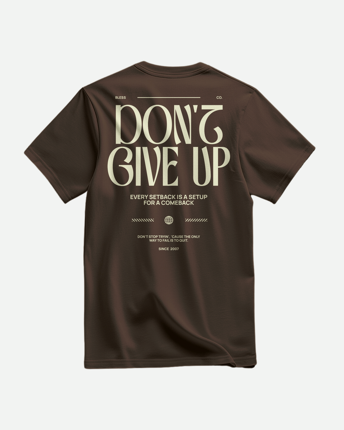 Don't Give Up Brown Tee back
