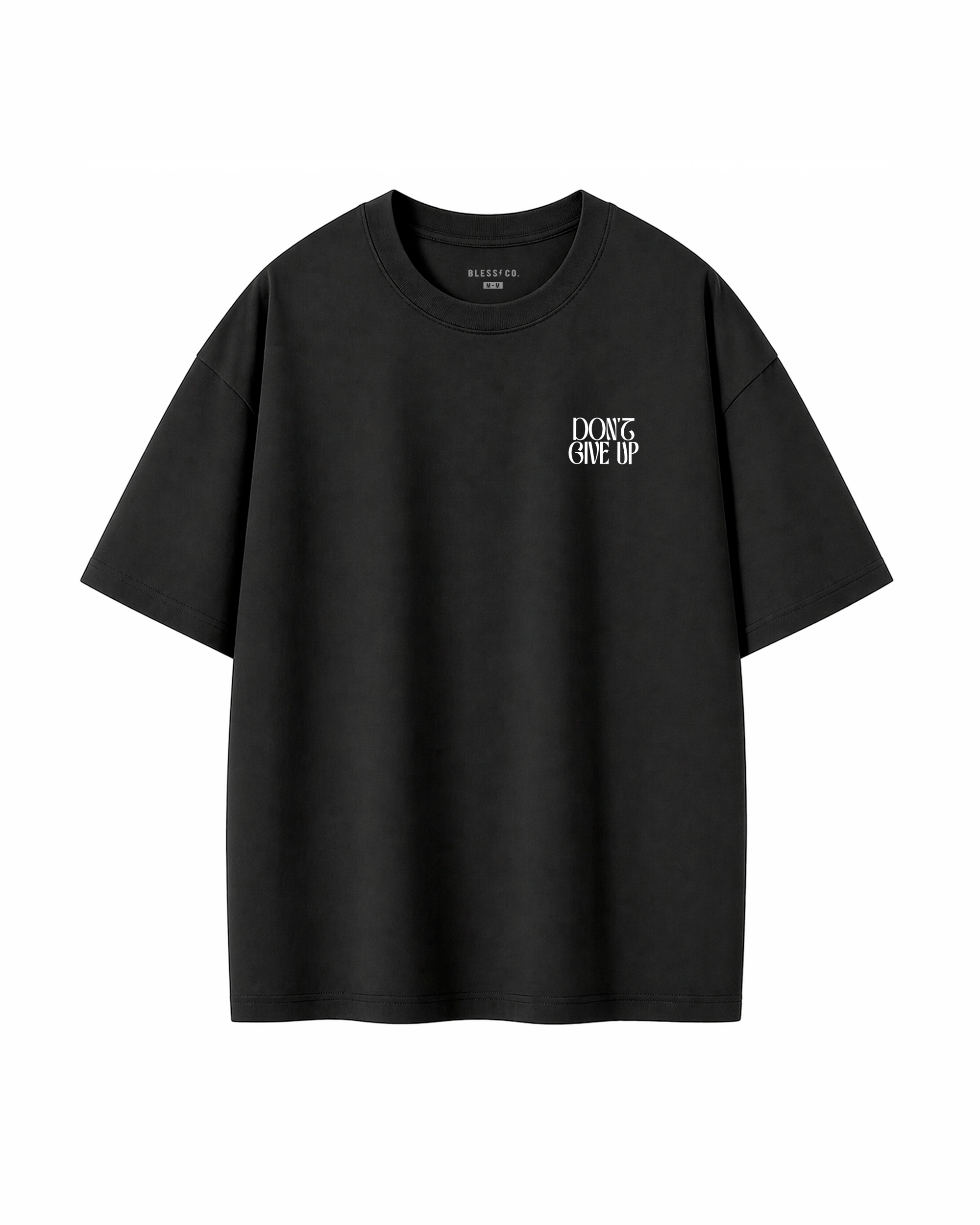 Don't Give Up Black Oversized Tee front