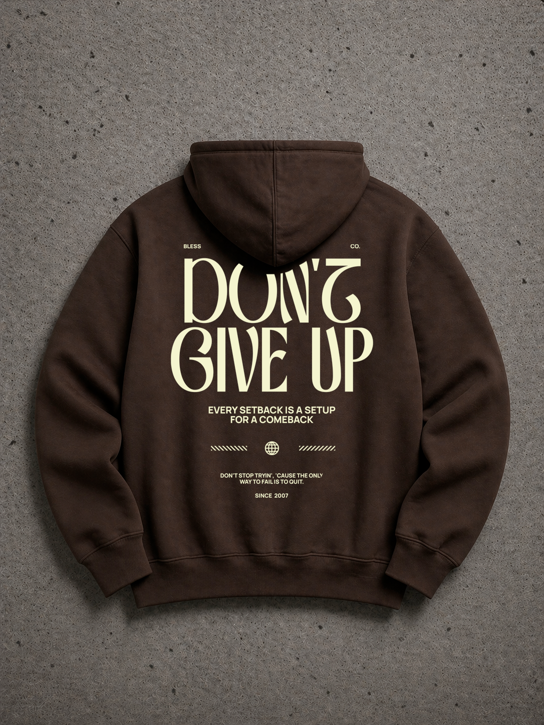 Don't Give Up Brown Hoodie back