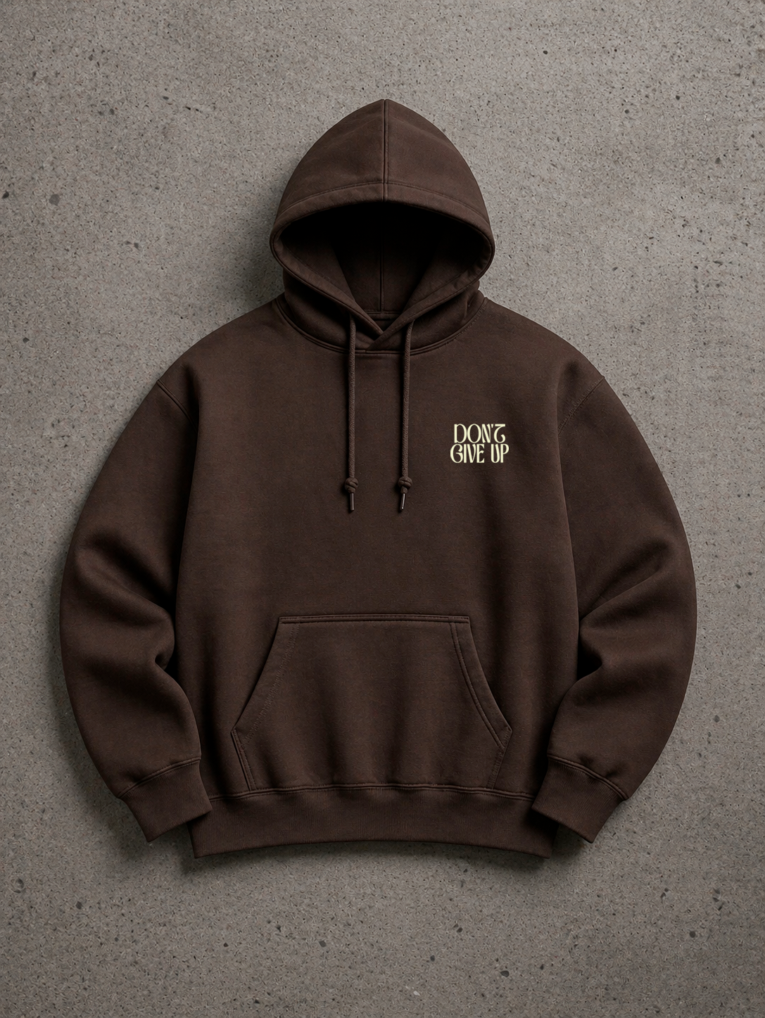 Don't Give Up Brown Hoodie front